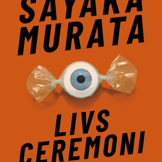 Livsceremoni af Sayaka Murata